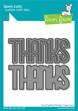 Load image into Gallery viewer, Lawn Fawn - giant outlined thanks lawn cuts - lawn cuts - Design Creative Bling