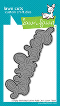 Load image into Gallery viewer, Lawn Fawn - scripty birthday outline add-on - lawn cuts - Design Creative Bling