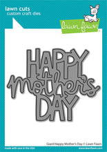 Load image into Gallery viewer, Lawn Fawn - Giant Happy Mother's Day - lawn cuts - Design Creative Bling