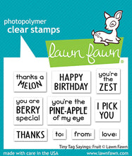 Load image into Gallery viewer, Lawn Fawn - tiny tag sayings: fruit - clear stamp set
