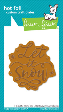 Lawn Fawn-foiled sentiments: let it snow-hot foil - Design Creative Bling