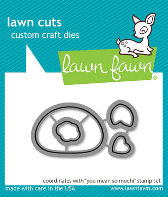 Lawn Fawn - you mean so mochi - lawn cuts - Design Creative Bling