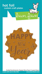 Lawn Fawn-foiled sentiments: happy new year hot foil plates-hot foil