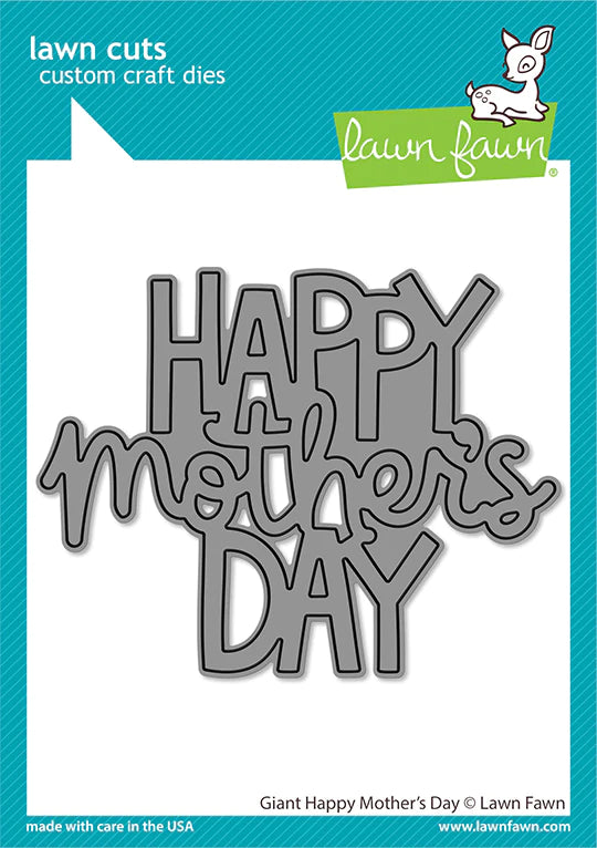 Lawn Fawn - Giant Happy Mother's Day - lawn cuts - Design Creative Bling
