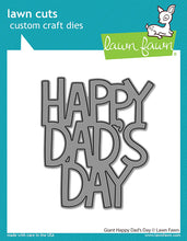 Cargar imagen en el visor de la galería, Lawn Fawn - giant happy dad&#39;s day - lawn cuts - Design Creative Bling

