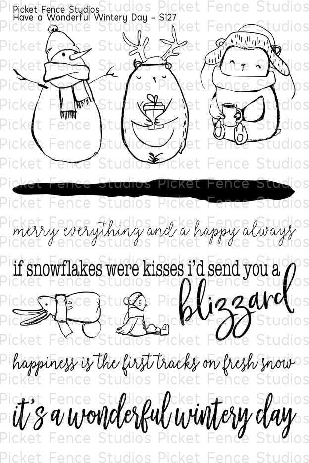 Picket Fence Studios- Have A Wonderful Wintery Day- Clear Stamp Set - Design Creative Bling