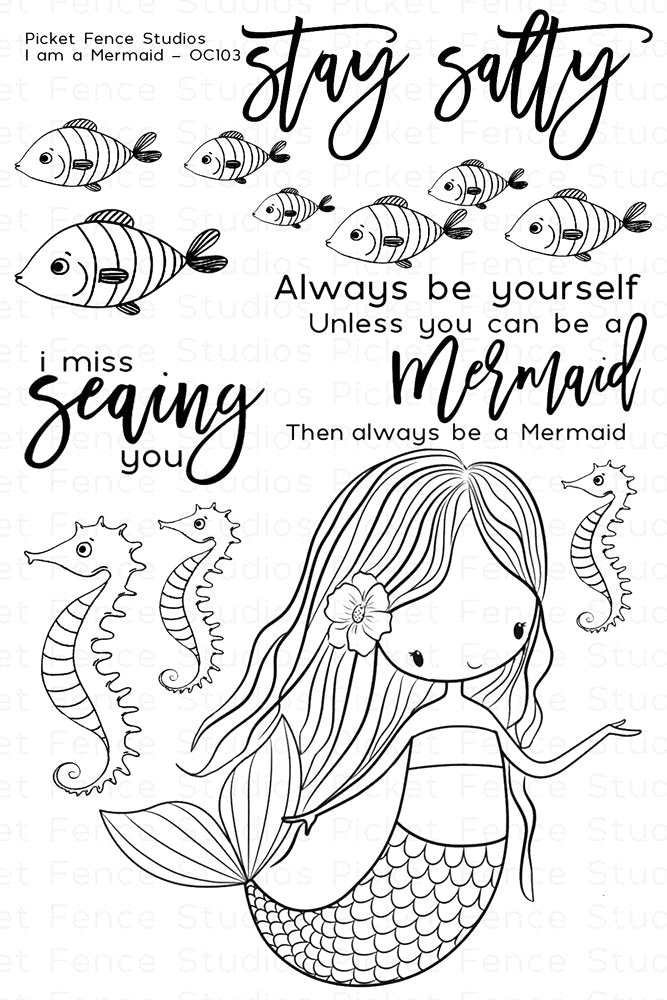 Picket Fence Studios- I AM A MERMAID- Clear Stamp Set