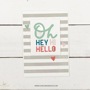Concord & 9th- Die Set - Hey Hi Hello - Design Creative Bling